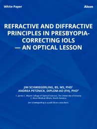 Refractive And Diffractive Principles In Presbyopia- Correcting IOLs — An Optical Lesson