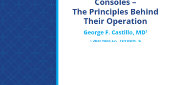 "Surgical Vitrectomy Consoles – The Principles Behind Their Operation"